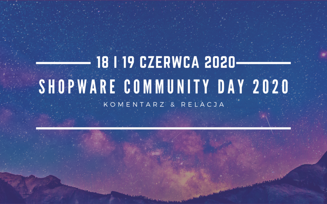 Shopware Community Day 2020 przez Internet